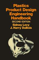   Plastics Product Design Engineering Handbook