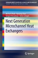   Next Generation Microchannel Heat Exchangers