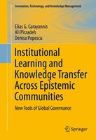   Institutional Learning and Knowledge Transfer Across Epistemic Communities