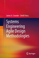   Systems Engineering Agile Design Methodologies
