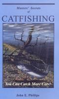   Masters'Secrets of Catfishing