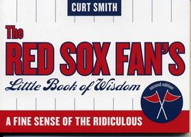   The Red Sox Fan's Little Book of Wisdom
