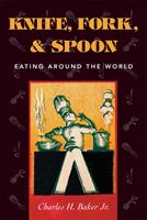   Knife, Fork and Spoon