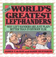   The World's Greatest Left-Handers