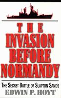   The Invasion Before Normandy
