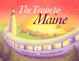   The Train to Maine