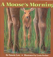   A Moose's Morning