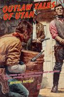   Outlaw Tales of Utah