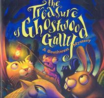   Treasure of Ghostwood Gully