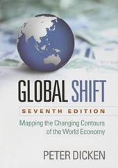 Global Shift Mapping the Changing Contours of the World Economy