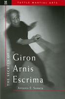   Secrets of Giron Arnis Escrima