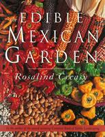   Edible Mexican Garden