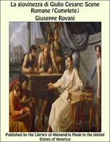   La giovinezza di Giulio Cesare: Scene Romane (Complete)