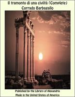  Il tramonto di una civiltà (Complete)