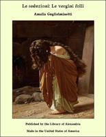   Le seduzioni: Le vergini folli