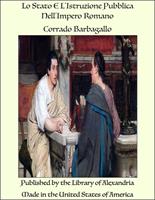   Lo Stato E L'Istruzione Pubblica Nell'Impero Romano