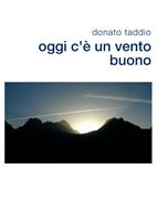   Oggi C'è Un Vento Buono