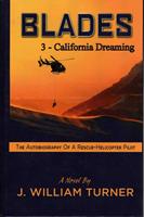   Blades 3 - California Dreaming