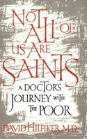   Not All of Us Are Saints