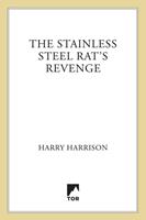   The Stainless Steel Rat's Revenge