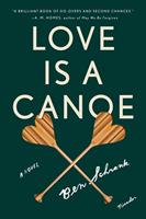   Love Is a Canoe