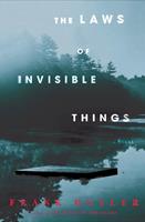   The Laws of Invisible Things