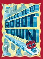   Welcome to Robot Town