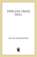   Pipeline From Hell