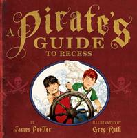   A Pirate's Guide to Recess