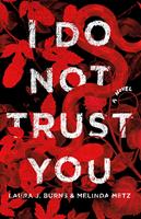   I Do Not Trust You