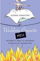   Wedding Etiquette Hell