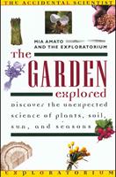   The Garden Explored
