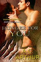   Hunger for You