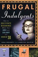   Frugal Indulgents