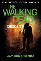   Robert Kirkman's The Walking Dead: Descent