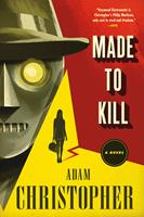   Made to Kill