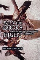   Why the Cocks Fight