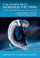   The Year's Best Science Fiction: Thirty-Second Annual Collection