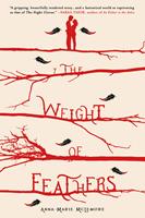   The Weight of Feathers
