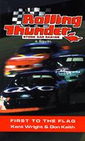 Rolling Thunder Stock Car Racing: First To The Flag