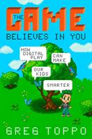   The Game Believes in You