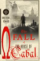  The Fall of the House of Cabal