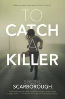   To Catch a Killer
