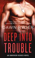   Deep Into Trouble