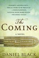   The Coming