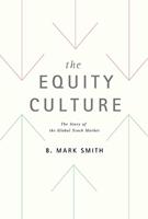   The Equity Culture
