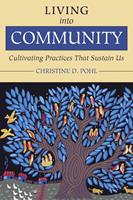   Living into Community