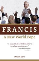   Francis, a New World Pope
