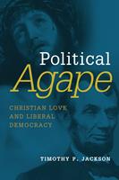   Political Agape