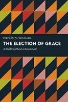   The Election of Grace